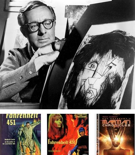 Homage to Ray Bradbury, Author of Fahrenheit 451 and The Martian Chronicles