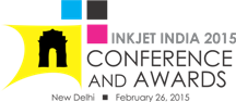 Inkjet India 2015 Conference to Be Held on Feb 26 in Delhi