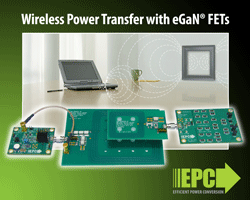 Epc Launches Witricity Demo System Featuring High-Frequency Egan Fets