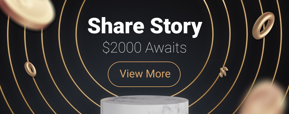 Share Story, $2000 Awaits!