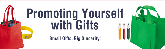Promoting Yourself with Gifts - Small Gifts, Big Sincerity!