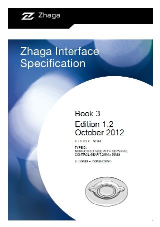 The Zhaga Consortium Publishes Book 3, The First of Seven Interface Specifications for Led Light Engines