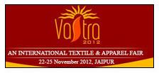 All Set for Vastra 2012 Textile & Apparel Fair Next Month