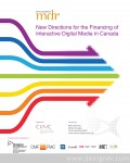 New Directions for The Financing of Interactive Digital Media in Canada_1