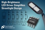 National Semiconductor’s High-Brightness LED Driver Simplifies Area-Lighting Design