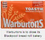 Warburtons to Close Blackpool Bakery and Cut 55 Jobs